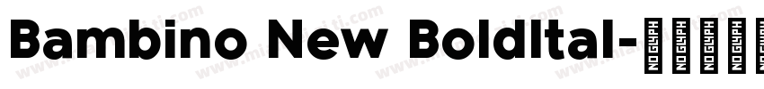 Bambino New BoldItal字体转换